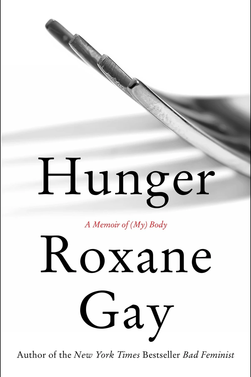 Cover of Hunger: A Memoir of (My) Body by Roxane Gay