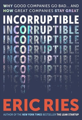 Cover of Incorruptible by Eric Ries
