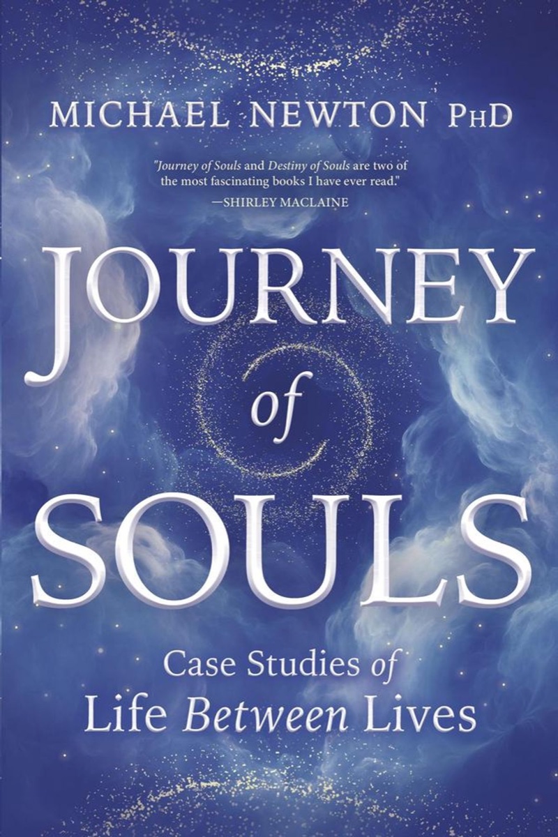 Cover of Journey of Souls: Case Studies of Life Between Lives by Michael Newton, PhD