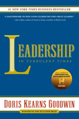 Cover of Leadership: Lessons from the Presidents for Turbulent Times by Doris Kearns Goodwin