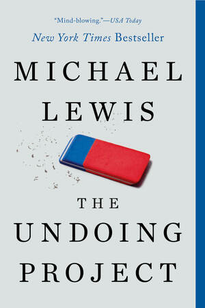 Cover of The Undoing Project: A Friendship That Changed Our Minds by Michael Lewis