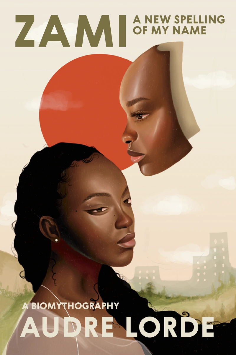 Cover of Zami: A New Spelling of My Name by Audre Lorde