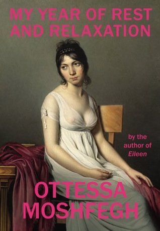 Book: My Year of Rest and Relaxation